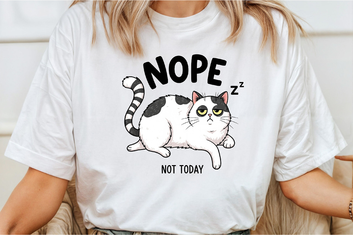 Funny Cat Design, Nope Not Today Cat, an Illustration by DreamCafeArt (Photo 4 of 6)