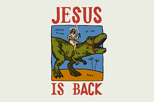 Jesus is back riding t-rex