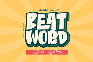 Beat Word A BOLD Fun Display