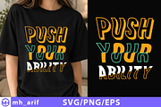Push Your Ability T-Shirt Design SVG, a Seasonal Illustration by mh_arif (Thumbnail 1 of 3)