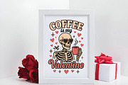 Coffee Is My Valentine Skeleton PNG, an Illustration by DreamPrint404 (Thumbnail 2 of 8)