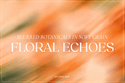 Floral Echoes - Blurry Backgrounds, a Background Graphic by Dina Mae (Thumbnail 1 of 14)