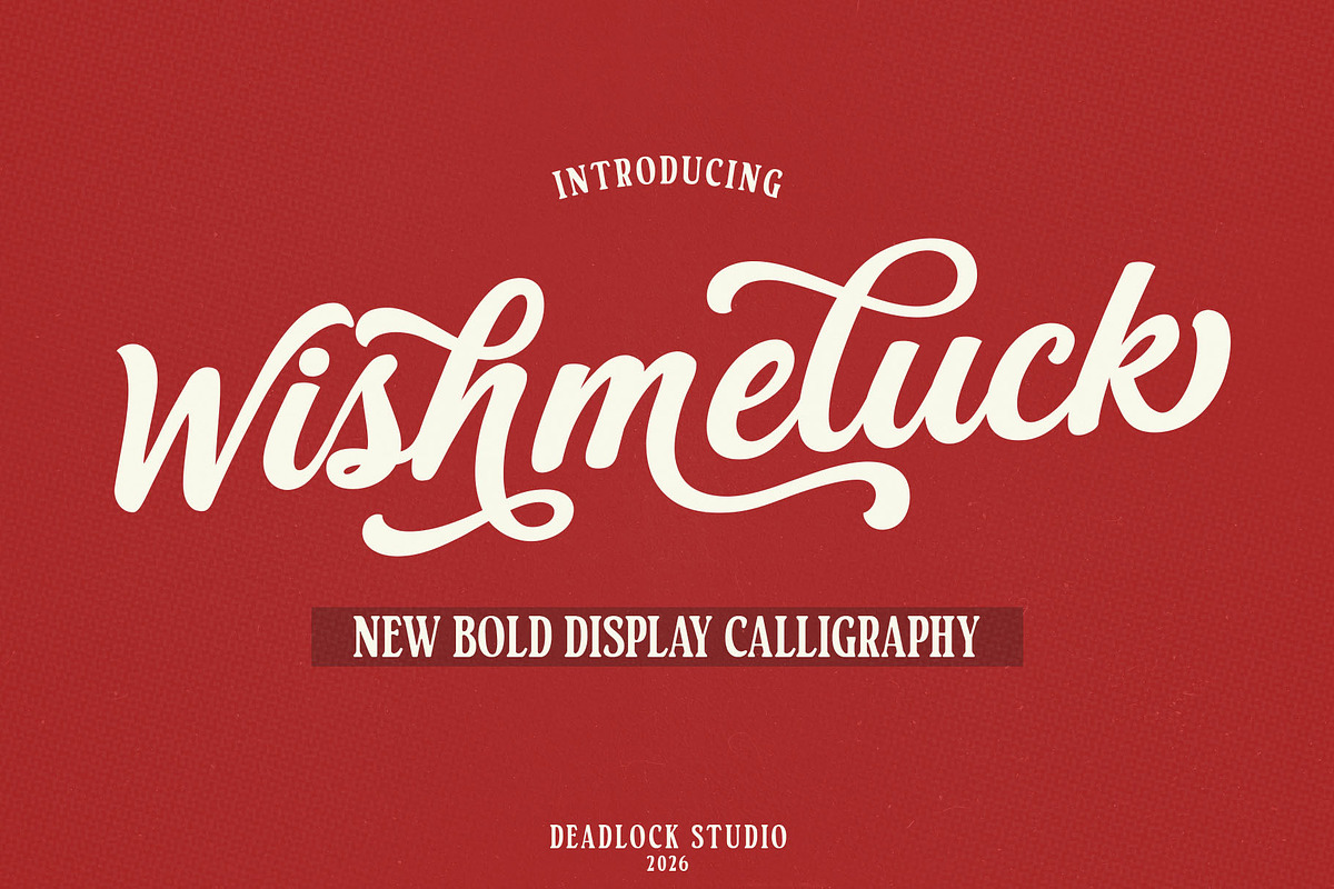 Wishmeluck – Bold Calligraphy Font, a Script Font by deadlock studio (Photo 1 of 8)