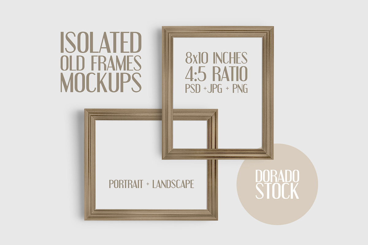 Isolated Old Frames Mockup, a Print Template by Dorado Stock (Photo 1 of 7)