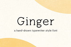 Ginger - Hand Drawn Typewriter Font, a Slab Serif Font by Minna May Design