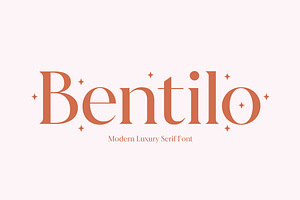 Bentilo - Luxury Serif Font