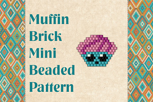 Muffin, Brick Mini Beaded Pattern, a Templates & Theme by Kseniya-Omega