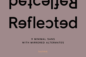 Reflected - Sans W Mirrored Glyphs