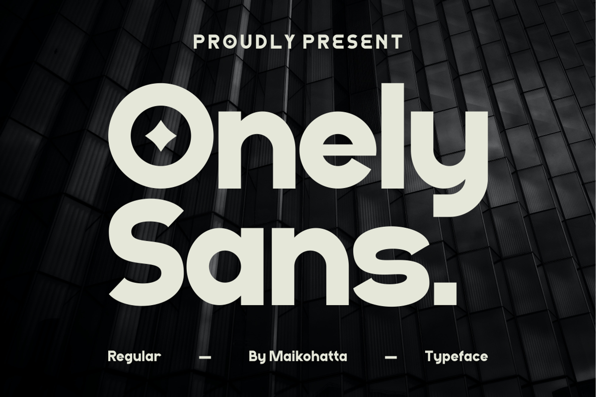 Onely Sans - Modern Sans Typeface, a Sans Serif Font by MaikoHatta (Photo 1 of 4)