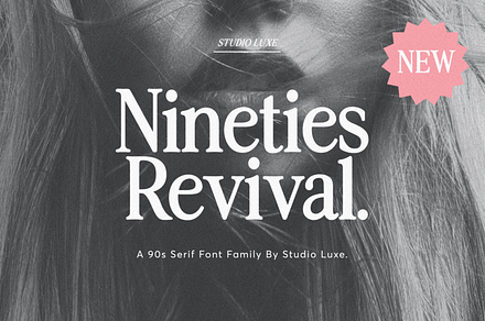 Nineties Revival Serif Font Family, a Serif Font by Studio Luxe Creative