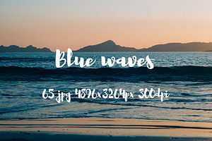 Blue waves