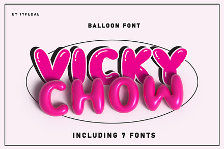 Vicky Chow - Chubby 3D Balloon Font, a Handwritten Font by Typebae