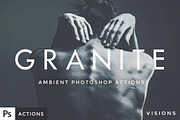 GRANITE - Ambient Photoshop Actions