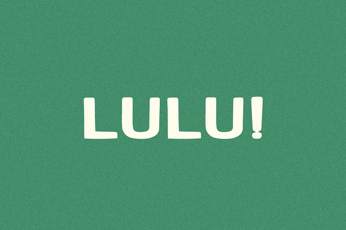 Lulu! I A Sans Serif Display Font, a Sans Serif Font by Taylor Penton (Photo 1 of 3)