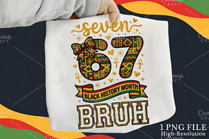 67 BRUH Black History Month PNG, an Illustration by Canvas Craft