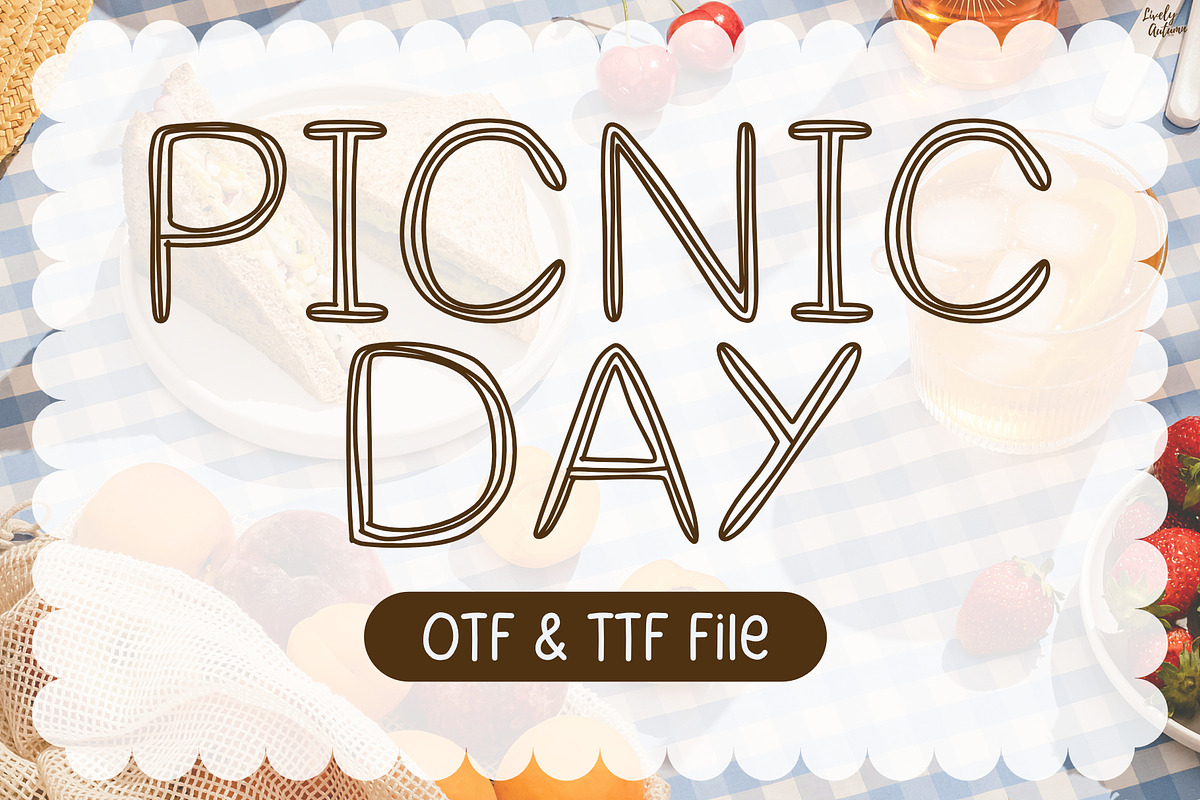 Picnic Day | Handwritten Font, a Handwritten Font by LivelyAutumn11.11 (Photo 1 of 5)