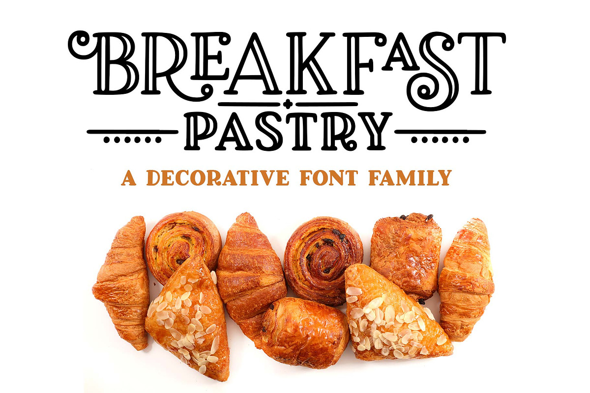Breakfast Pastry: a decorative font!