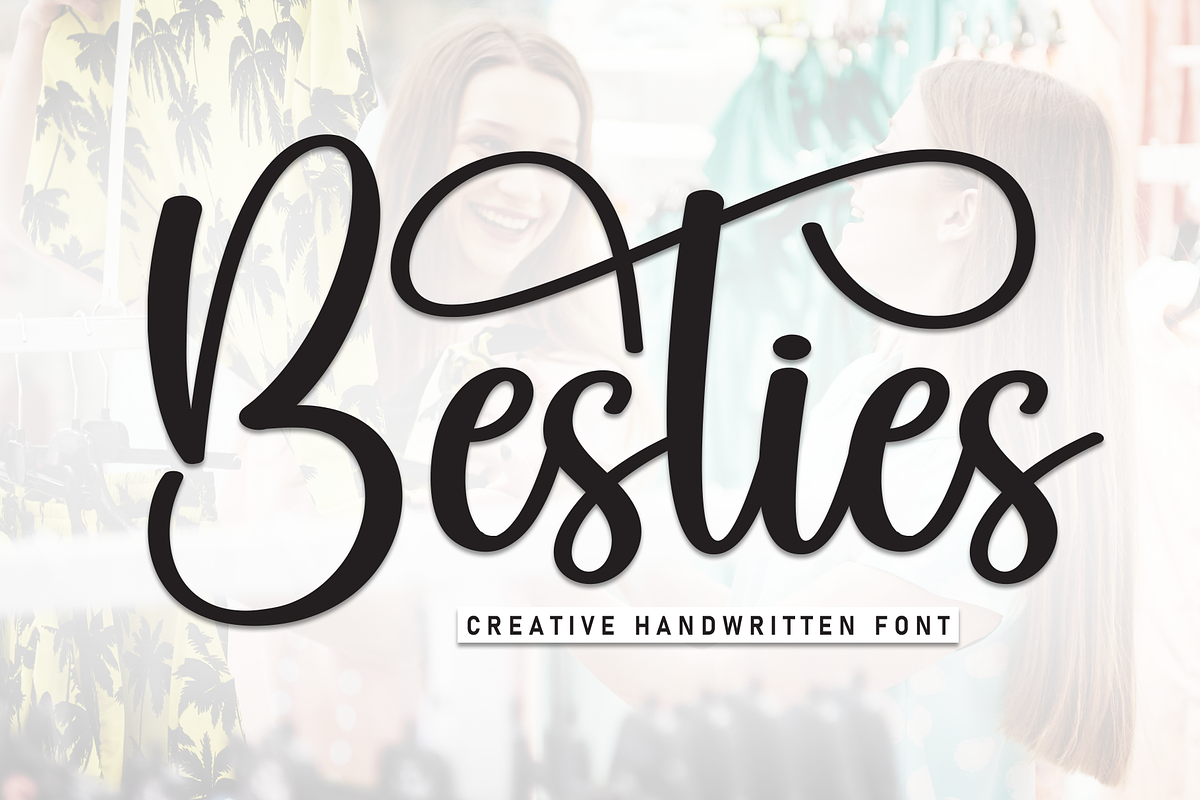 Besties | Script Font, a Handwritten Font by Scratchones (Photo 1 of 9)