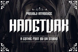 Hangtuak - Gothic & Blackletter Font, a Blackletter Font by QR Design Studio