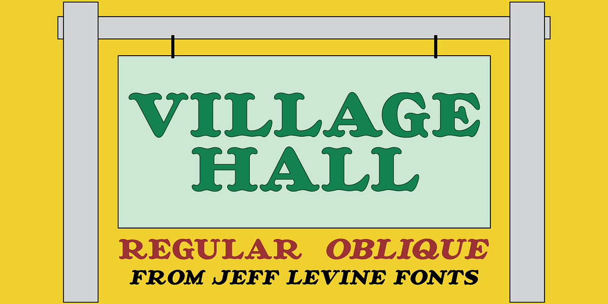 Village Hall JNL, a Font by Jeff Levine Fonts (Photo 1 of 5)
