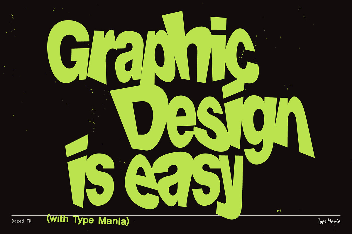 Dazed TM – Warped Font, a Sans Serif Font by Type Mania (Photo 12 of 12)