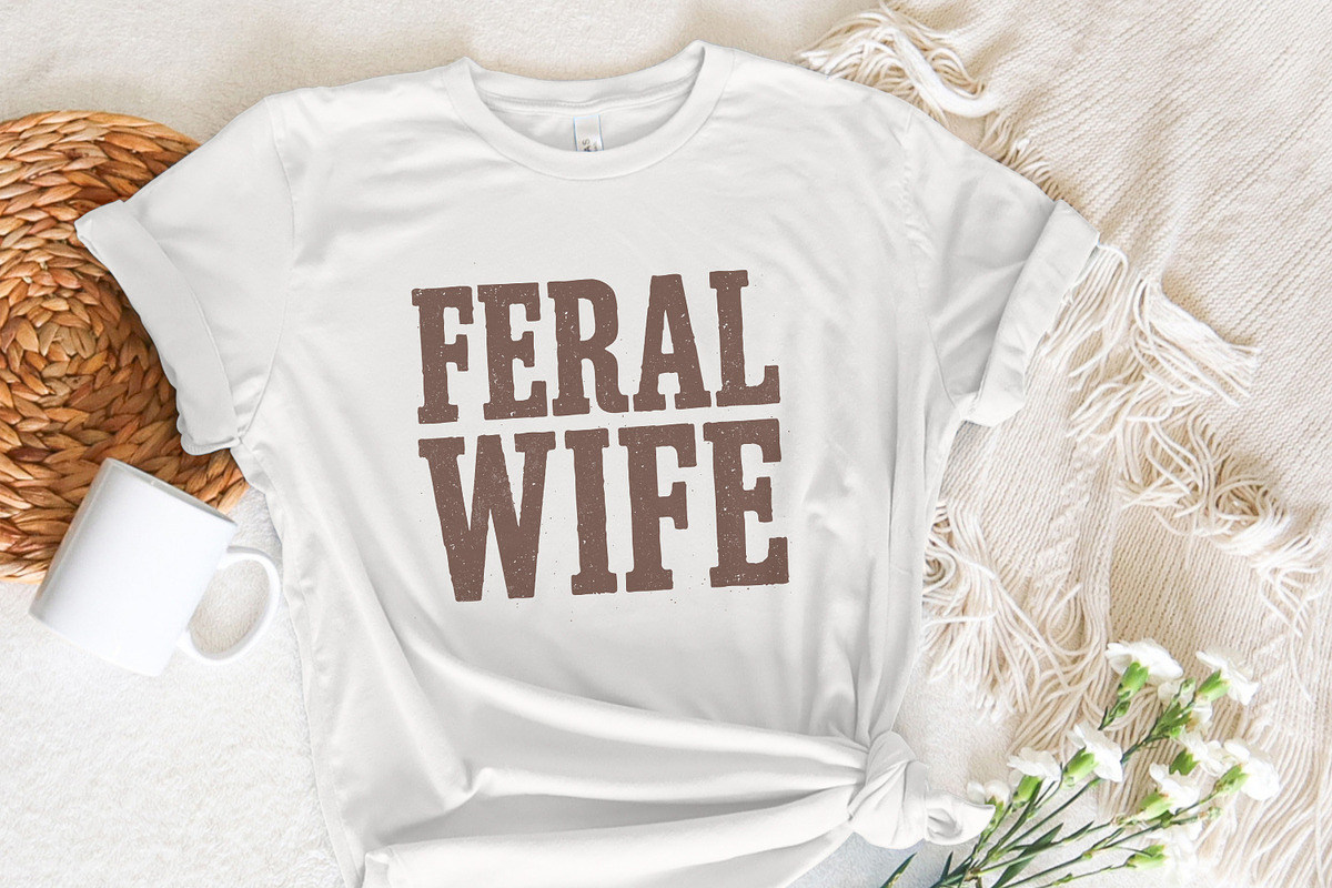 Feral Wife Typography Design, an Illustration by SharpMarketplace (Photo 7 of 9)
