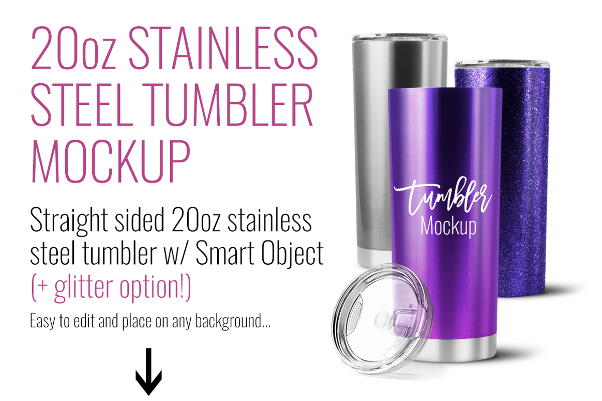 20oz Stainless Steel Straight Sided, a Product Mockup by SarahDesign (Photo 7 of 8)