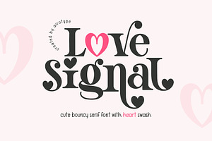Love Signal - Serif Font with Heart