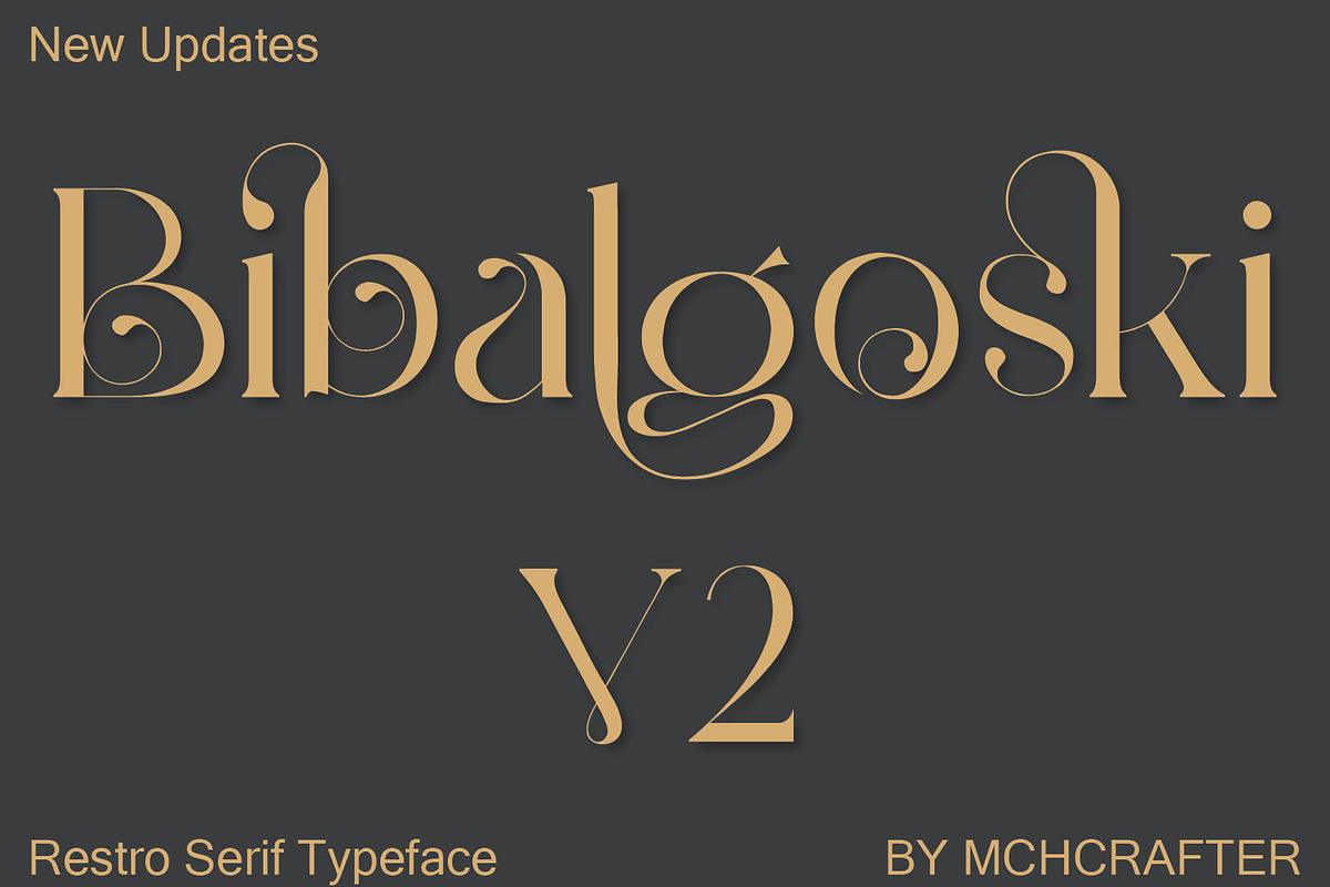 Bibalgoski V2 | Vintage Serif Type, a Serif Font by MchCrafter (Photo 1 of 15)