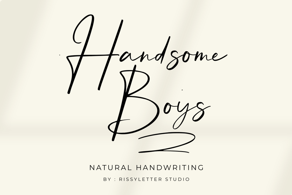 Handsome Boys | Natural Signature, a Handwritten Font by Rissyletter Studio (Photo 1 of 11)