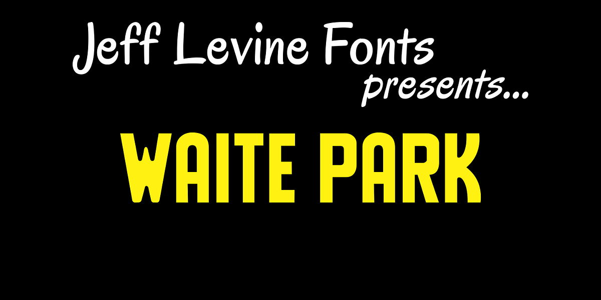 Waite Park JNL, a Sans Serif Font by Jeff Levine Fonts