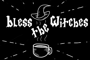 Bless the Witches: Gothic Typeface