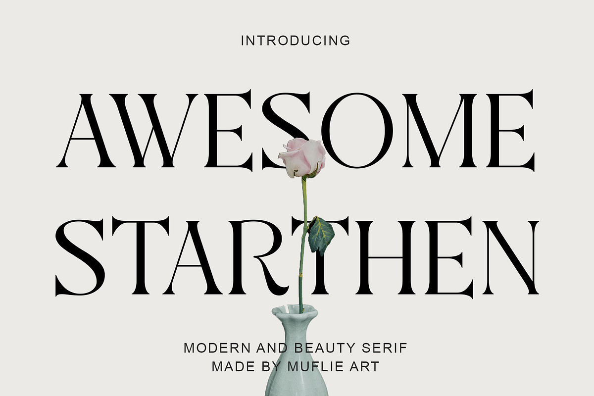 Awesome Starthen Modern And Beauty, a Serif Font by Muflieart (Photo 1 of 8)