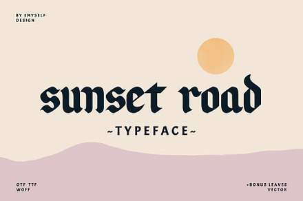 Sunset Road Typeface, a Blackletter Font by Emyself Design