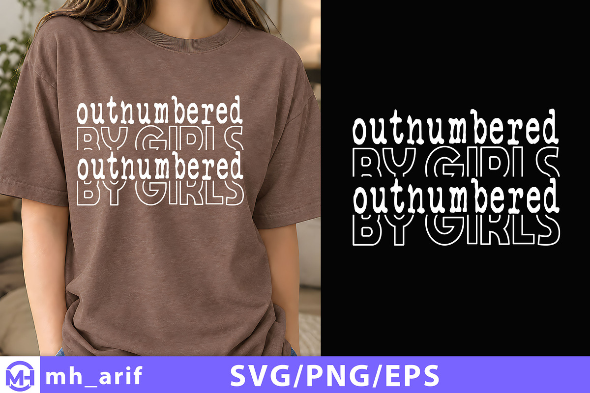 Outnumbered by Girls SVG PNG, an Object Graphic by mh_arif (Photo 1 of 4)