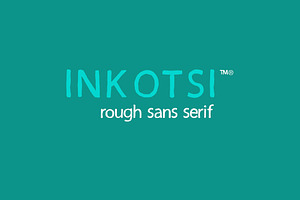 Inkotsi - Rough Sans Serif
