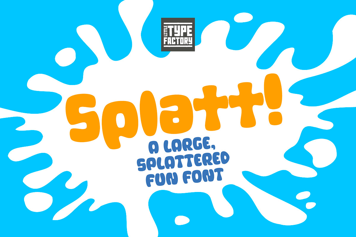 Splatt! a fat, splattered fun font preview 6