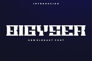 Bigyser - Font