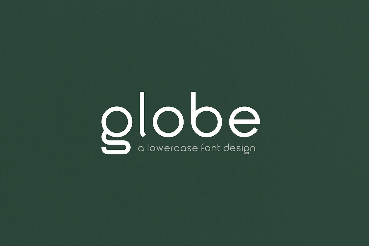 globe - a lowercase font design