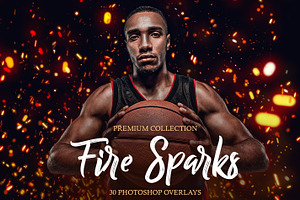 Fire Sparks Photoshop Overlays