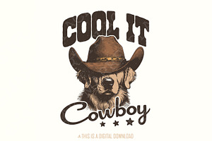 Cool It Cowboy Western PNG, Digital