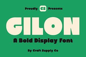 CS Gilon – Chunky Sans Font, a Sans Serif Font by Craft Supply Co.