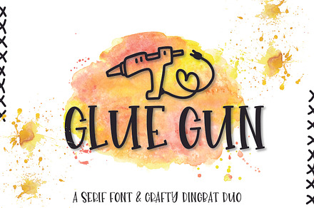 Glue Gun - A Font & Dingbat Duo