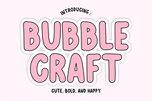 Bubble Craft - Cute Bubbly Font