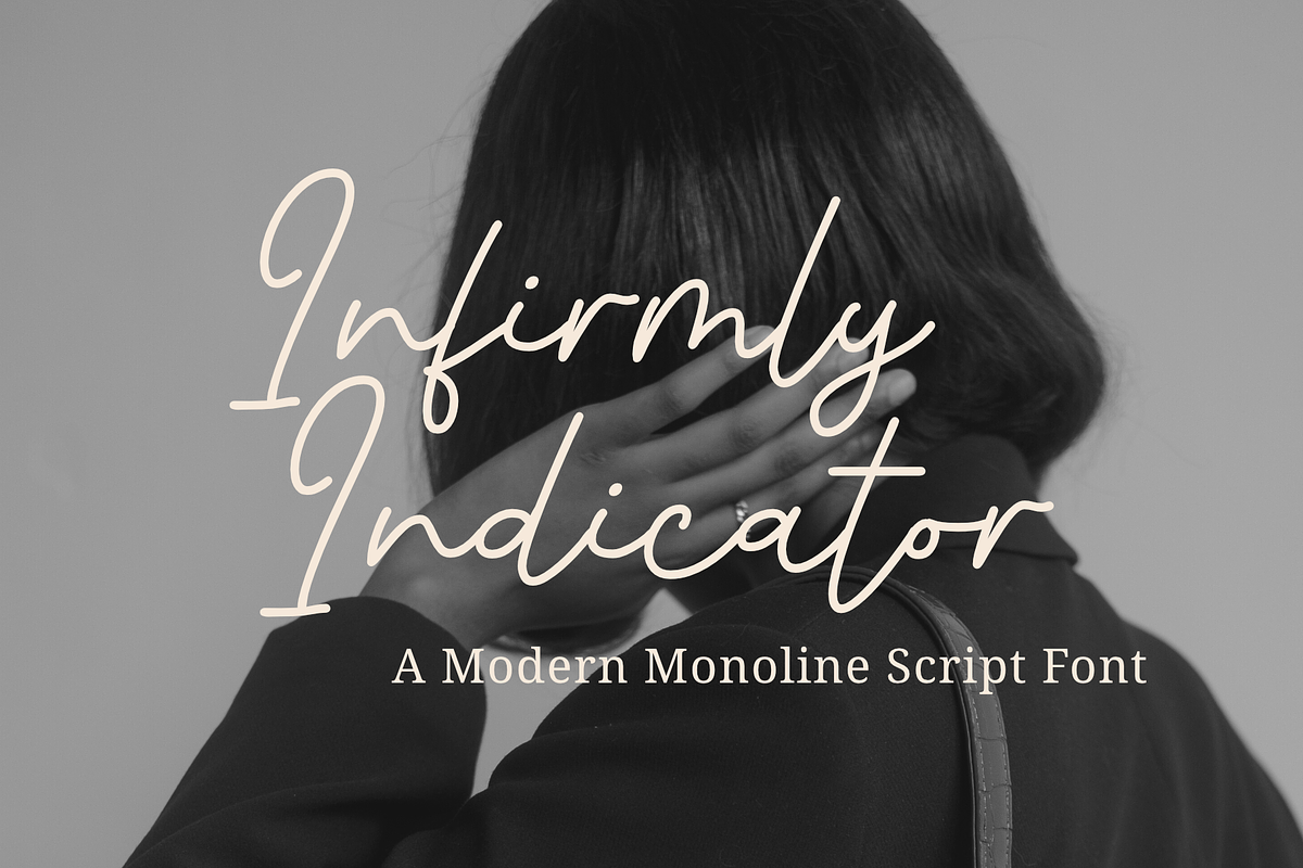 Infirmly Indicator - a Monoline Font, a Script Font by Ali Hamidi (Photo 1 of 9)