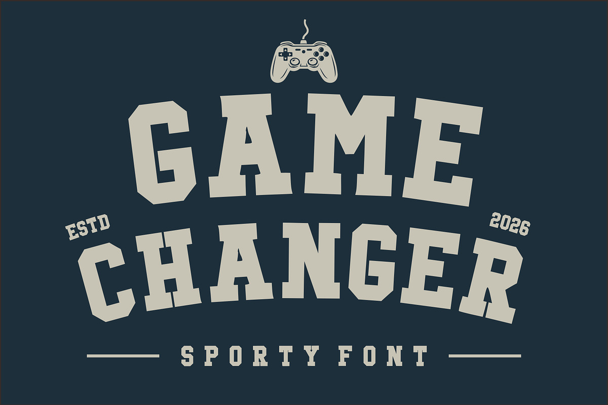 Game Changer Sporty Font, a Slab Serif Font by Limited.studio (Photo 1 of 6)