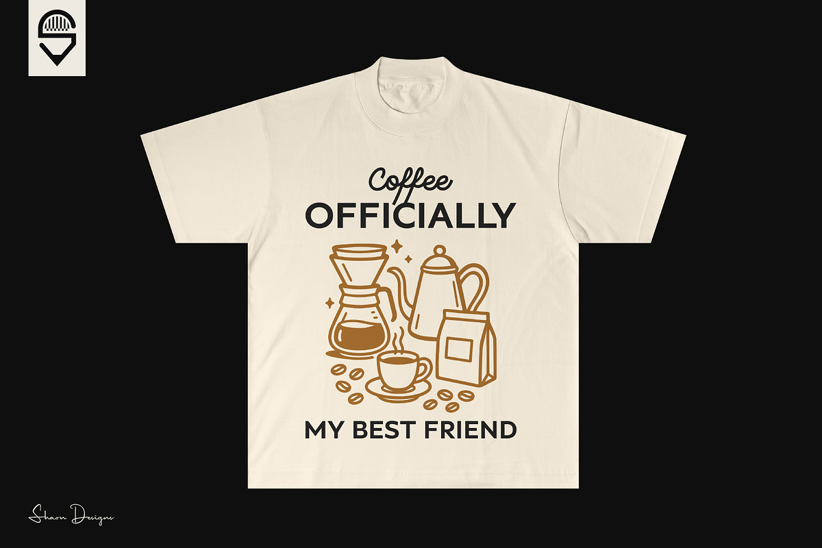 Coffee Officially My Best Friend, a Graphic by shaondesigns (Photo 4 of 4)