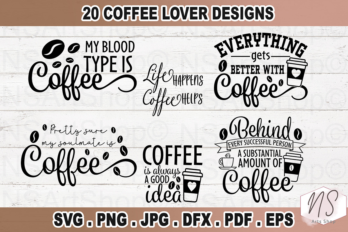 Coffee SVG Bundle, Coffee Quotes SVG, an Illustration by NS Arts Shop (Photo 2 of 6)