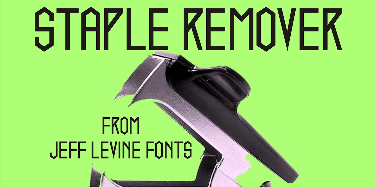 Staple Remover JNL, a Font by Jeff Levine Fonts