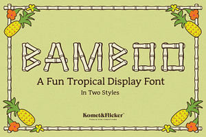 Bamboo - A Fun Tropical Display Font, a Sans Serif Font by Komet & Flicker
